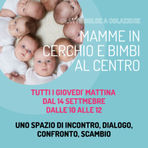 Latte Dolce a Colazione: mamme in cerchio, bimbi al centro